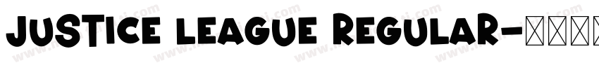 Justice League Regular字体转换